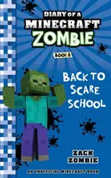 Diario di uno zombie Minecraft libro 8: Ritorno a scuola di paura - Diary of a Minecraft Zombie Book 8: Back to Scare School