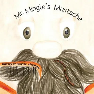 I baffi di Mr. Mingle - Mr. Mingle's Mustache