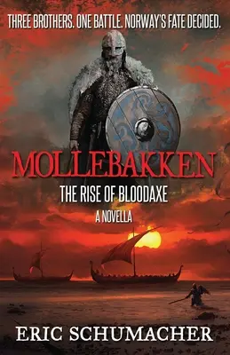Mollebakken - Una novella dell'epoca vichinga: prequel della saga di Hakon - Mollebakken - A Viking Age Novella: Hakon's Saga Prequel