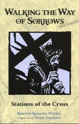 Camminare sulla via dei dolori: Stazioni della Via Crucis - Walking the Way of Sorrows: Stations of the Cross