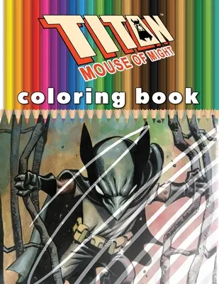 Libro da colorare di Titan Mouse of Might - Titan Mouse of Might Coloring Book