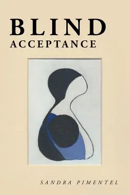 Accettazione cieca - Blind Acceptance