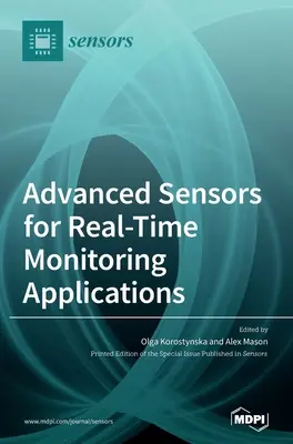Sensori avanzati per applicazioni di monitoraggio in tempo reale - Advanced Sensors for Real-Time Monitoring Applications