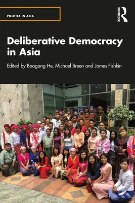 Democrazia deliberativa in Asia - Deliberative Democracy in Asia