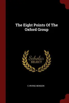 Gli otto punti del gruppo di Oxford - The Eight Points of the Oxford Group
