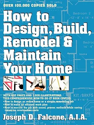 Come progettare, costruire, ristrutturare e mantenere la propria casa - How to Design, Build, Remodel and Maintain Your Home