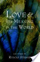 L'amore e il suo significato nel mondo - Love and Its Meaning in the World