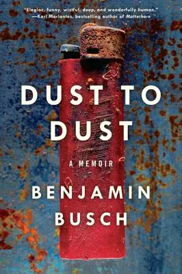 Polvere alla polvere: Un libro di memorie - Dust to Dust: A Memoir