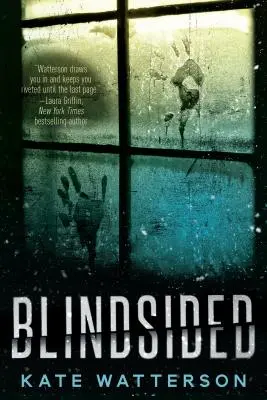Accecati: Un mistero - Blindsided: A Mystery