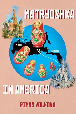 Matrioska in America - Matryoshka in America