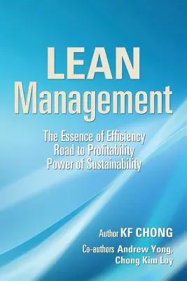 Lean Management: L'essenza dell'efficienza La strada della redditività Il potere della sostenibilità - Lean Management: The Essence of Efficiency Road to Profitability Power of Sustainability