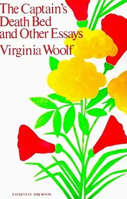 Il letto di morte del capitano e altri saggi - The Captain's Death Bed and Other Essays