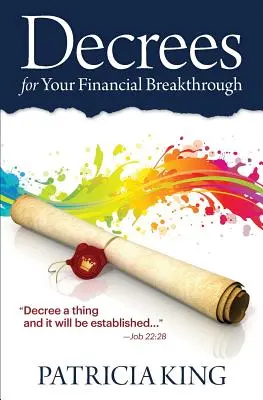 Decreti per la vostra svolta finanziaria: Decreta una cosa e sarà stabilita - Giobbe 22:28 - Decrees for Your Financial Breakthrough: Decree a thing and it will be established -Job 22:28