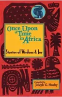 C'era una volta in Africa: Storie di saggezza e gioia - Once Upon a Time in Africa: Stories of Wisdom and Joy