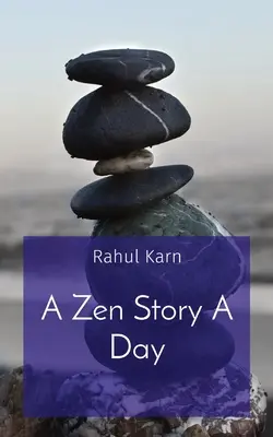 Una storia zen al giorno - A Zen Story A Day