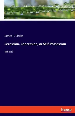 Secessione, concessione o auto-permesso: Quale? - Secession, Concession, or Self-Possession: Which?