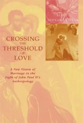 Varcare la soglia dell'amore - Crossing the Threshold of Love