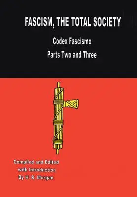 Il fascismo: La società totale - Fascism: The Total Society