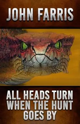 Tutte le teste si voltano quando passa la caccia - All Heads Turn When the Hunt Goes by