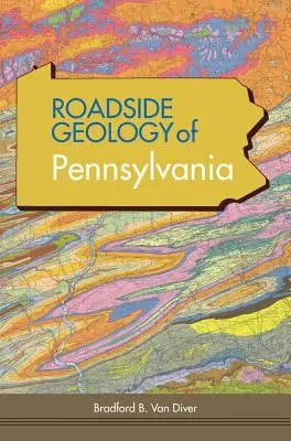 Geologia stradale della Pennsylvania - Roadside Geology of Pennsylvania