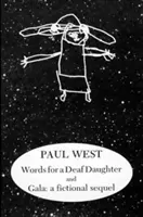 Parole per una figlia sorda e Gala: Un sequel immaginario - Words for a Deaf Daughter and Gala: A Fictional Sequel
