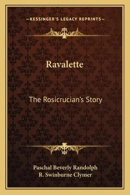 Ravalette: La storia dei Rosacroce - Ravalette: The Rosicrucian's Story