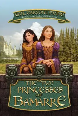 Le due principesse di Bamarre - The Two Princesses of Bamarre
