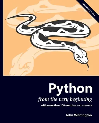 Python fin dall'inizio: Con 100 esercizi e risposte - Python from the Very Beginning: With 100 exercises and answers