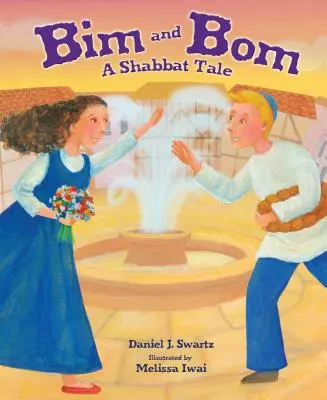 Bim e Bom, 2a edizione: Un racconto di Shabbat - Bim and Bom, 2nd Edition: A Shabbat Tale