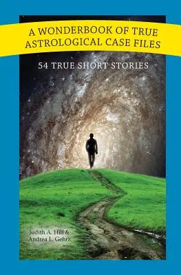 Un libro delle meraviglie di veri casi astrologici - A Wonderbook of True Astrological Case Files