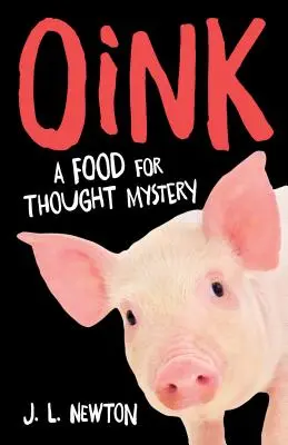 Oink: Un mistero che fa riflettere - Oink: A Food for Thought Mystery