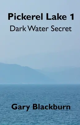 Pickerel Lake 1: Il segreto dell'acqua scura - Pickerel Lake 1: Dark Water Secret