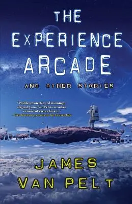 La sala giochi dell'esperienza e altre storie - The Experience Arcade and Other Stories