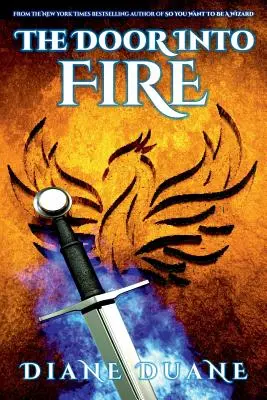 La porta nel fuoco: la storia dei cinque, primo volume - The Door Into Fire: The Tale of the Five, Volume One