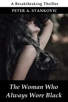 La donna che vestiva sempre di nero - The Woman Who Always Wore Black