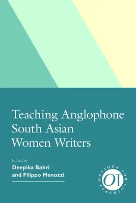 Insegnare alle scrittrici anglofone dell'Asia meridionale - Teaching Anglophone South Asian Women Writers