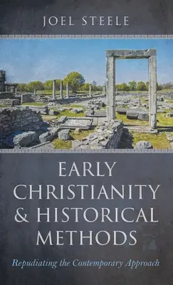 Cristianesimo primitivo e metodi storici - Early Christianity and Historical Methods