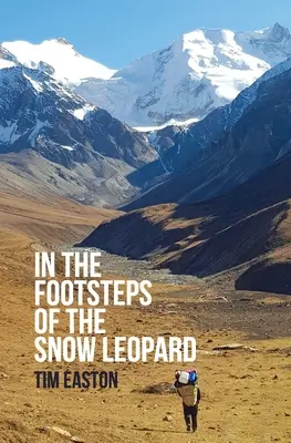 Sulle orme del leopardo delle nevi - In the footsteps of the Snow Leopard