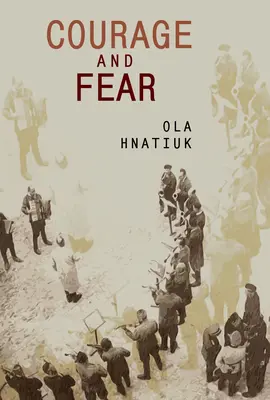 Coraggio e paura - Courage and Fear