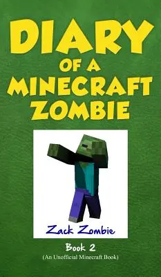 Diario di uno zombie Minecraft Libro 2: Bulli e amici - Diary of a Minecraft Zombie Book 2: Bullies and Buddies