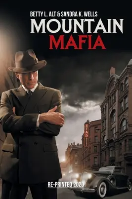 Mafia di montagna: il crimine organizzato nelle Montagne Rocciose - Mountain Mafia: Organized Crime in the Rockies