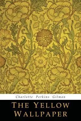La carta da parati gialla - The Yellow Wallpaper