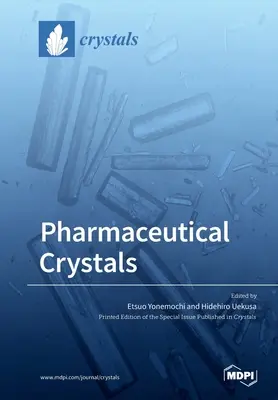 Cristalli farmaceutici - Pharmaceutical Crystals