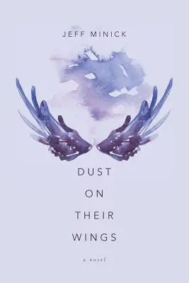 La polvere sulle loro ali - Dust On Their Wings