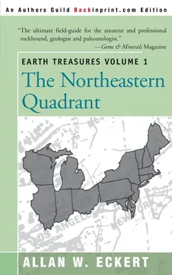 Tesori della Terra, Vol. 1: Quadrante nord-orientale - Earth Treasures, Vol. 1: Northeastern Quadrant