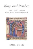 Re e profeti: Saul, Davide, Salomone, Elia, Giona, Isaia e Geremia - Kings and Prophets: Saul, David, Solomon, Elijah, Jonah, Isaiah and Jeremiah