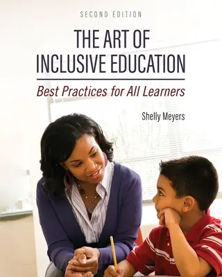 L'arte dell'educazione inclusiva: Le migliori pratiche per tutti gli studenti - The Art of Inclusive Education: Best Practices for All Learners