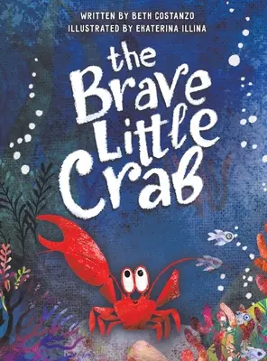 Il piccolo granchio coraggioso - The Brave Little Crab