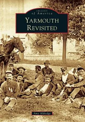 Yarmouth rivisitata - Yarmouth Revisited