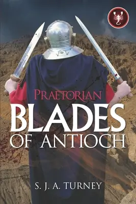 Pretoriano: Le lame di Antiochia - Praetorian: Blades of Antioch
